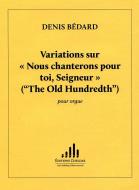 Variations sur 'Nous chanterons pour toi, Seigneur' 