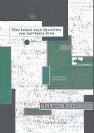 Fünf Lieder nach Gedichten von Gottfried Benn 