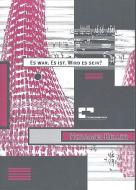 'Es war. Es ist. Wird es sein?' 