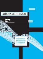 aufgestaut angespannt abgebrüht 