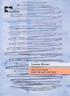 Das tiefe Blau dort im Lauf der Tage 