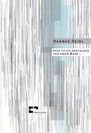 'Dies ist die Geschichte von einem Mann ...' 