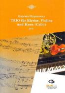 TRIO für Klavier, Violine, Horn (Cello) 