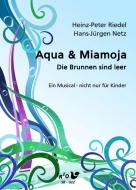 Aqua & Miamoja - Die Brunnen sind leer 