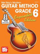 Modern Guitar Method: Grade 6 (Expanded Edition) 