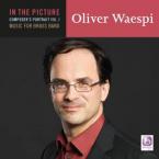 In The Picture: Oliver Waespi Vol. I 