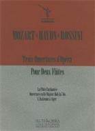 Trois ouvertures d'opéra 