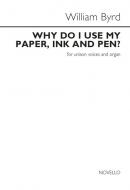 Why Do I Use My Paper, Ink And Pen? 