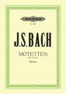 Sämtliche Motetten BWV 225-231 