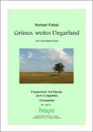 Grünes, weites Ungarland 