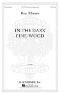 In The Dark Pine-Wood 