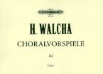 Choralvorspiele für Orgel 3 