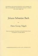 Johann Sebastian Bach von Hans Georg Nägeli 