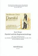Parsifal und die Regenerationsfrage 
