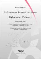 The Saxophone du côté de chez Proust Beginners - Volume 1 