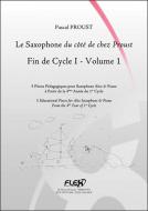 The Saxophone du côté de chez Proust Level 3 - Volume 1 
