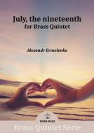 July, the nineteenth 