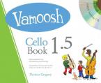 Vamoosh Cello Book 1.5 
