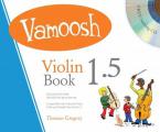Vamoosh Violin Book 1.5 