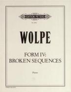 Form IV: Broken sequences 