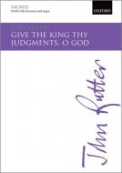 Give the king thy judgments, O God 