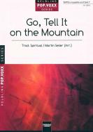 Go, Tell It on the Mountain 