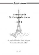Französisch für Fortgeschrittene 1 - Mit Playalong-CD 