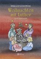 Weihnachten mit Luther 