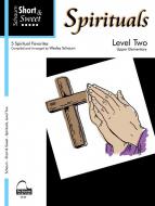 Short & Sweet: Spirituals - Level 2 