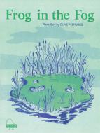 Frog In The Fog 