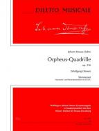 Orpheus-Quadrille op. 236 