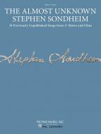 The Almost Unknown Stephen Sondheim 