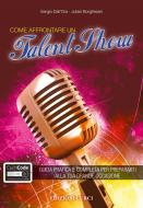 Come Affrontare Un Talent Show 