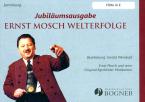Jubiläumsausgabe - Ernst Mosch Welterfolge 