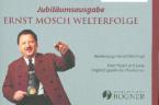 Jubiläumsausgabe - Ernst Mosch Welterfolge 
