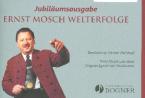 Jubiläumsausgabe - Ernst Mosch Welterfolge 