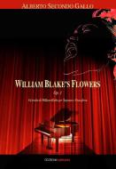 William Blake's Flowers op. 1 