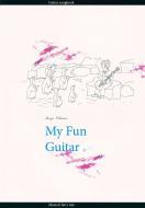 My Fun Guitar 1: Musical fairy tale 