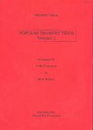 Popular Trumpet Trios Vol. 1 