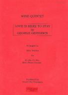 Love Ist Here To Stay 