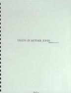 The Death Of Mother Jones 