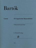 15 Ungarische Bauernlieder 