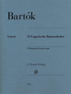 15 Ungarische Bauernlieder 