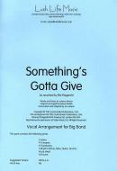 Something's Gotta Give 