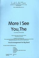 The More I See You 