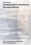 15 Bach-Inventionen für 2 Gitarren 1 