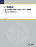 My Illness is the Medicine I Need Standard