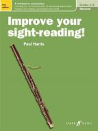 Improve your sight-reading! Bassoon Grades 1-5 New Edition 