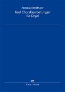 5 Choralbearbeitungen für Orgel 