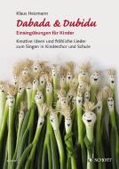Dabada & Dubidu - Einsingübungen für Kinder 